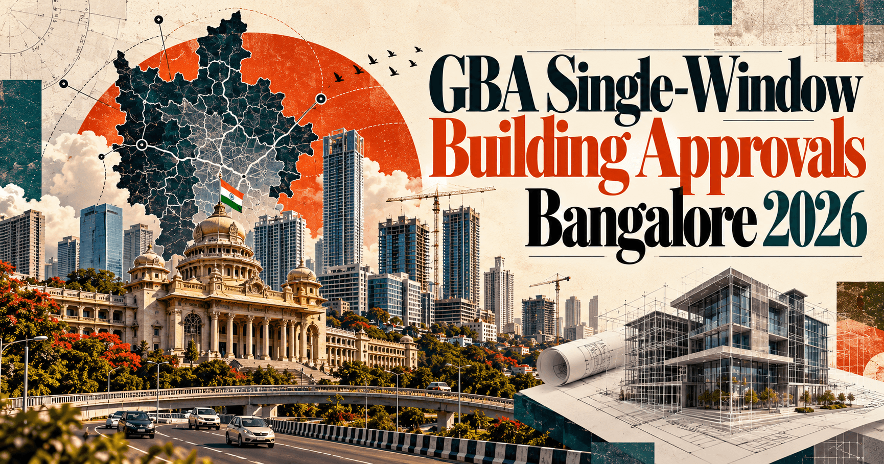 GBA Single-Window Building Approvals Bangalore 2026 — Unified Zoning, Plan Sanctions, Clearance Workflows & Buyer Guide
