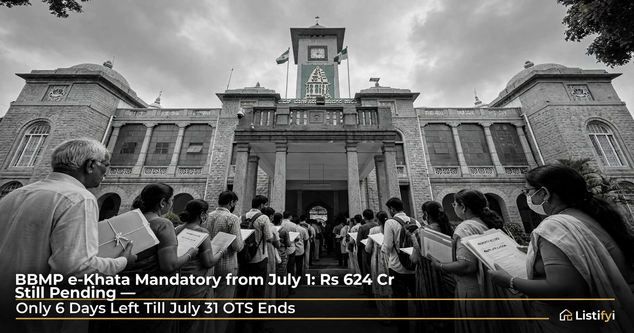 BBMP e-Khata Mandatory from July 1: Rs 624 Cr Still Pending — 6 Days Left Till July 31 OTS Ends