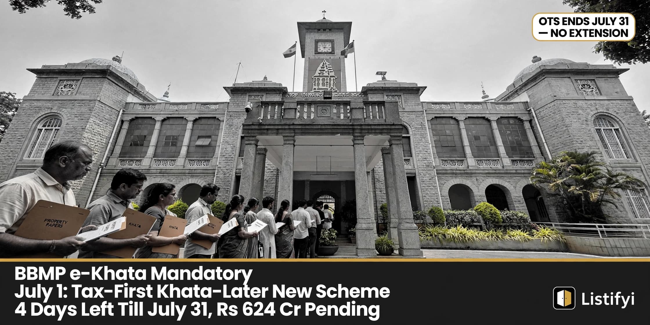 BBMP e-Khata Mandatory July 1: Tax-First Khata-Later New Scheme — 4 Days Left Till July 31, Rs 624 Cr Pending